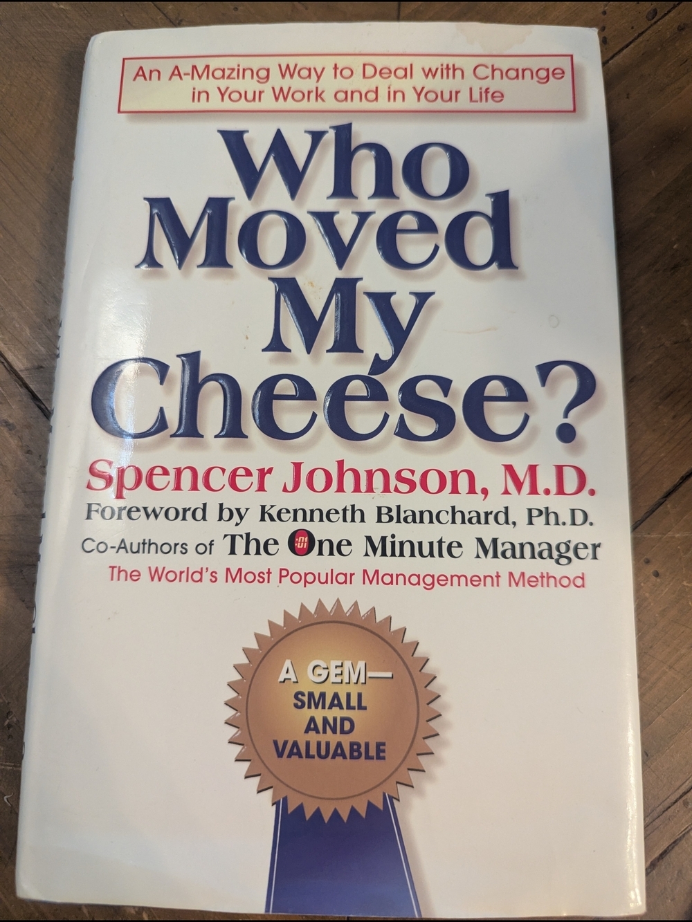 Who Moved My Cheese? by Spencer Johnson - White Cover